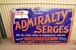 A Large and Early Admiralty Serges Enamel Advertising Sign