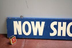 Vintage Hand Painted Now Showing Theatre Wood Sign 