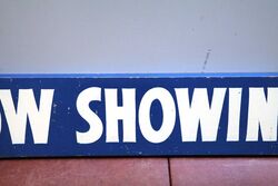 Vintage Hand Painted Now Showing Theatre Wood Sign 