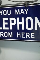 Stunning You May Telephone From Here Enamel Sign 