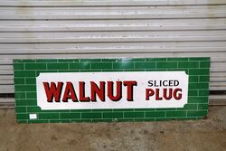 Vintage Walnut Sliced Plug Tobacco Enamel Sign 