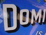 PAIR OF DOMINION IS HERE ENAMEL SIGNS ---SA117