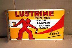 ARRIVING SOON Lustrine Paint Double Enamel Sign