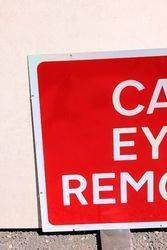Cats Eyes Removed Tin Construction Sign