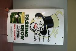 Classic Passing Show Virginia Cigarettes  Pictorial Enamel Sign 