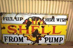 Early Shell From The Pump Enamel Sign 