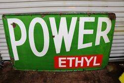Early Vintage POWER Ethyl Motor Spirit Enamel Sign 