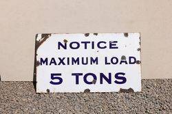 Max Load Enamel Sign