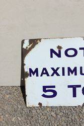 Max Load Enamel Sign