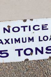 Max Load Enamel Sign