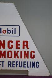Mobil Warning Enamel Sign andquotDanger No Smoking Aircraft Refuelingandquot 