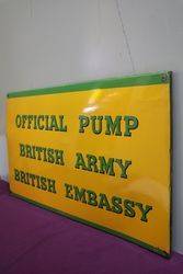 Official Pump British Army British Embassy Enamel Sign 