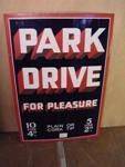 PARK DRIVE FOR PLEASURE SIGN---[MINT] ---ST85