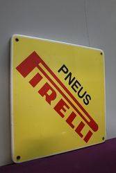 Pneus Pirelli Enamel Advertising Sign 