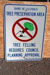 Shire Of Lillydale Tree Presevation Tin Sign