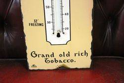 Smoke Tom Long Grand Old Rich Tobacco Enamel Advertising Thermometer