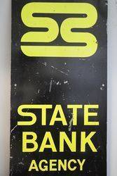 State Bank Agency Sign 
