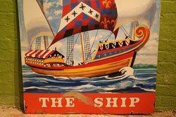 The Ship Enamel Sign 