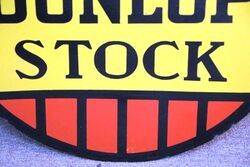 Vintage Round Dunlop Stock Double Sided Enamel Sign 