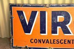 Vintage Virol Convalescents need It Enamel Sign 