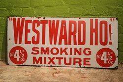 Westward Ho Smoking Mixture Enamel Advertising Sign 